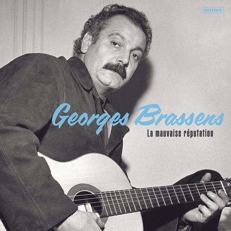 Georges Brassens: La Mauvaise Réputation (remastered) (180g) (mono), LP