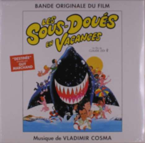 Vladimir Cosma (geb. 1940): Filmmusik: Les Sous-Doues En Vacances (O.S.T.), LP