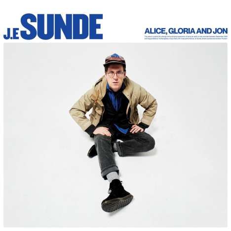 J.E. Sunde: Alice, Gloria &amp; Jon, LP