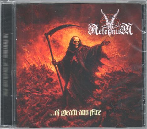 Text: "...of Death and Fire" und "Aeternum" mit Logo. Illustration: Sensenmann vor Feuer und stürmischem Hintergrund.