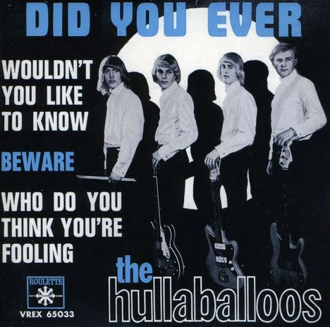 Hullaballoos: Did You Ever, CD