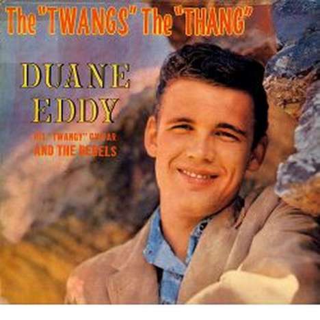 Duane Eddy: The Twangs The Thang, CD