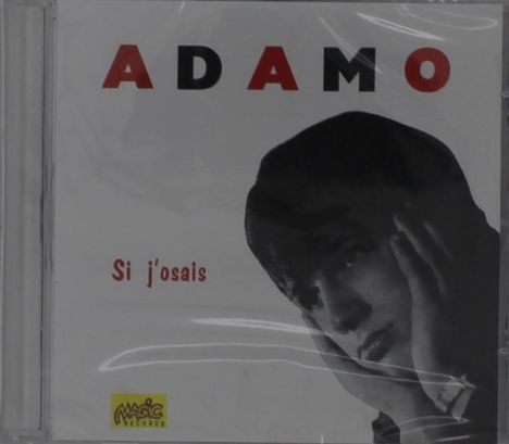 Salvatore Adamo: Si J'Osais, CD