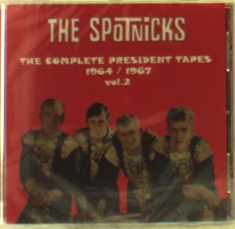 The Spotnicks: The Complete President Tapes, CD