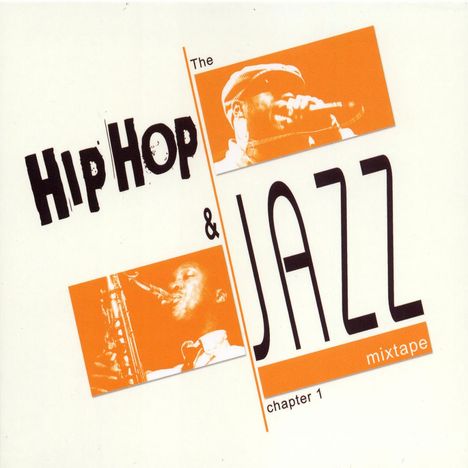 Hip Hop &amp; Jazz Mixtape Chapter 1, CD