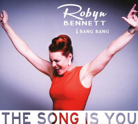 Robyn Bennett: The Song Is You, CD