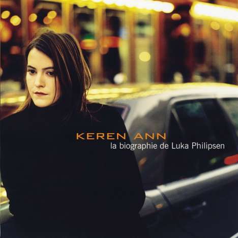 Keren Ann: La Biographie De Luka Philipsen, CD