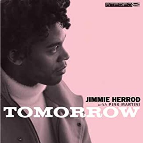 Jimmie Herrod &amp; Pink Martini: Tomorrow, CD