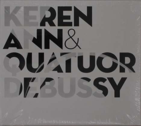 Keren Ann: Keren Ann &amp; Quatuor Debussy, CD