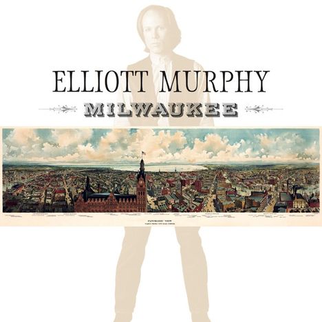 Elliott Murphy: Milwaukee (remastered) (180g) (Limited-Edition), LP