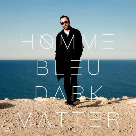 Homme Bleu: Dark Matter (Blue Vinyl 2LP), 2 LPs