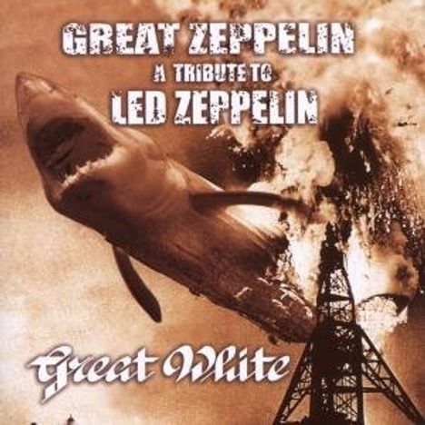 Great White: Great Zeppelin - A Tribute To Led Zeppelin, CD