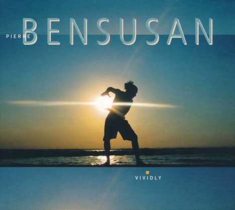 Pierre Bensusan: Vividly, CD