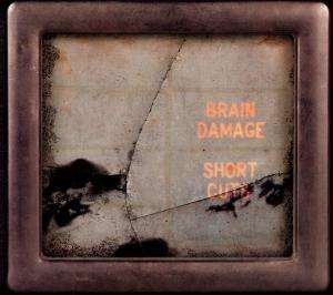Brain Damage: Short Cuts, CD