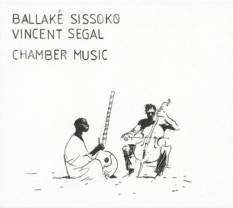 Ballaké Sissoko &amp; Vincent Segal: Chamber Music, CD