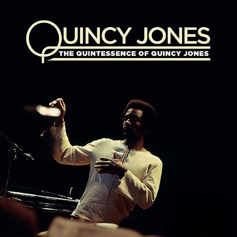 Quincy Jones (geb. 1933): The Quintessence Of Quincy Jones (remastered), LP