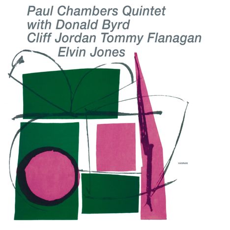 "Paul Chambers Quintet with Donald Byrd Cliff Jordan Tommy Flanagan Elvin Jones." Abstrakte Formen in Grün und Rosa.