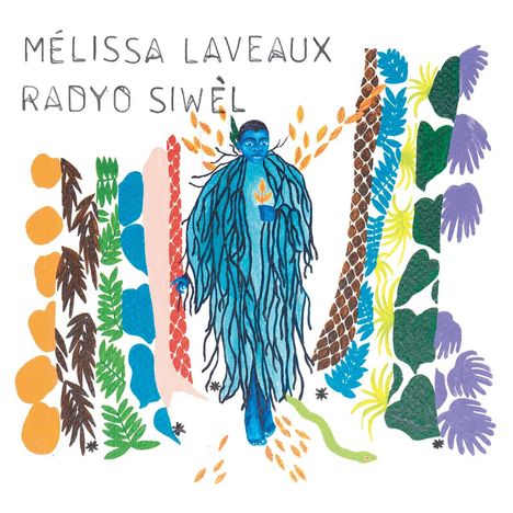 Mélissa Laveaux: Radyo Siwèl, CD