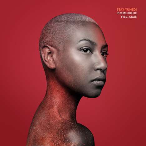 Dominique Fils-Aime: Stay Tuned!, CD