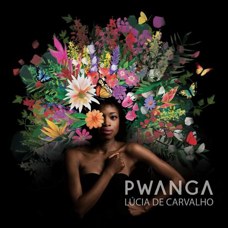 Lucia De Carvalho: Pwanga, CD