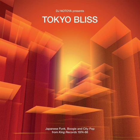 Tokyo Bliss (Japanese Funk, Boogie And City Pop From King Records, CD