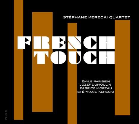Stéphane Kerecki (geb. 1970): French Touch, CD