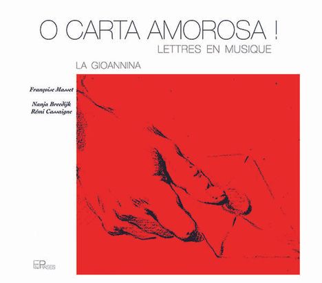 O Carta Amorosa! - Lettres en Musique, CD
