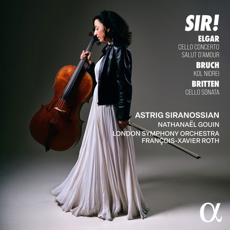 Texte: SIR!, Elgar, Bruch, Britten, Astrig Siranossian, Nathanaël Gouin, London Symphony Orchestra, François-Xavier Roth. Frau in weißem Kleid mit Cello.