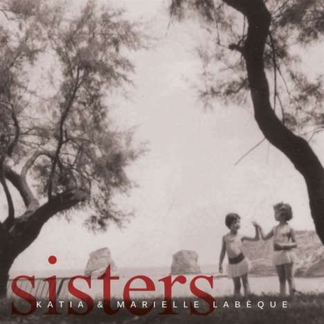 Katia &amp; Marielle Labeque - Sisters, CD