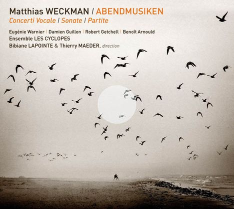 Matthias Weckmann (1619-1674): Abendmusiken (Concerti Vocale,Sonate,Partite), CD