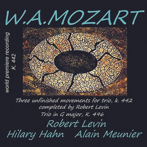 Wolfgang Amadeus Mozart (1756-1791): 3 Sätze für Klaviertrio KV 442 (vervollständigt von Robert Levin), CD