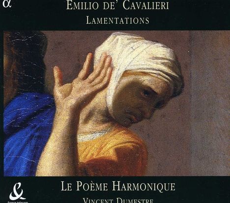 Emilio de' Cavalieri (1550-1602): Lamentationes Hieremiae Prophetae, CD