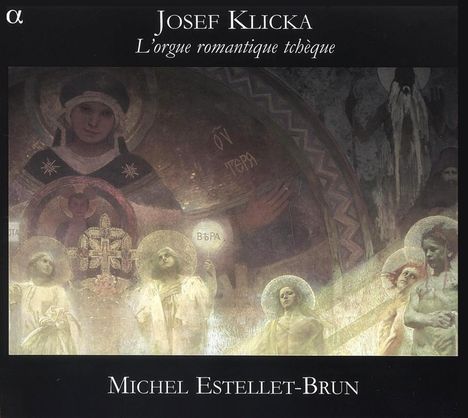 Josef Klicka (1855-1937): Orgelwerke, CD