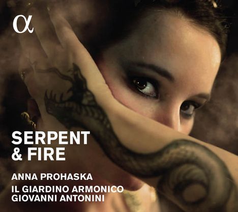 Anna Prohaska - Serpent and Fire (Arias for Dido &amp; Cleopatra), CD