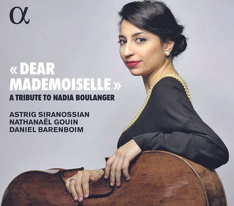 Astrig Siranossian - Dear Mademoiselle (A Tribute to Nadia Boulanger), CD