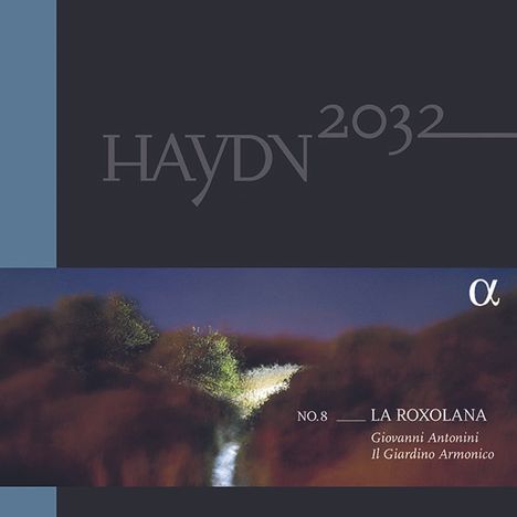 Joseph Haydn (1732-1809): Haydn-Symphonien-Edition 2032 Vol.8 - La Roxolana (180g / Limitierte Auflage), 2 LPs