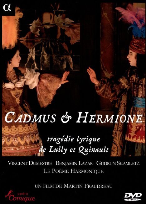 Jean-Baptiste Lully (1632-1687): Cadmus &amp; Hermione, DVD