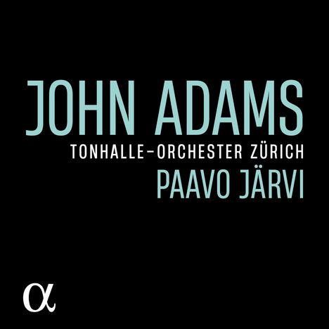 John Adams (geb. 1947): Orchesterwerke, CD