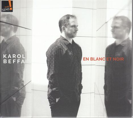 Karol Beffa (geb. 1973): Klavierwerke "En Blanc Et Noir", CD