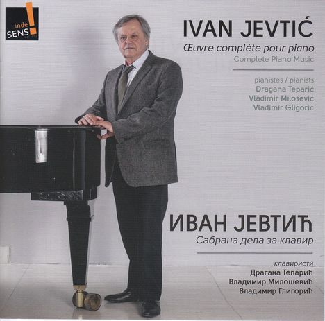 Ivan Jevtic (geb. 1947): Sämtliche Klavierwerke, 2 CDs