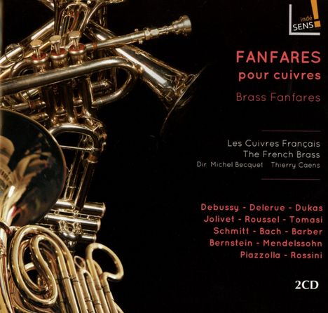 Les Cuivres Francais - Fanfares pour cuivres, 2 CDs