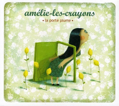 Amalie-Les-Crayons: La Porte Plume, CD