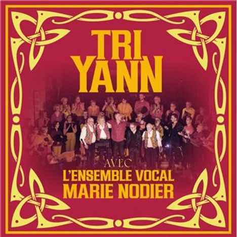 Tri Yann: Avec L'Ensemble Vocal Marie Nodier, CD