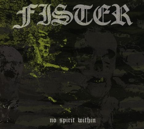 Fister: No Spirit Within, CD