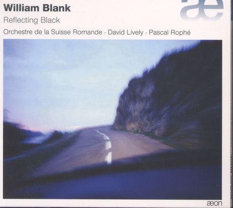 William Blank (geb. 1957): Reflecting Black für Klavier &amp; Orchester, CD