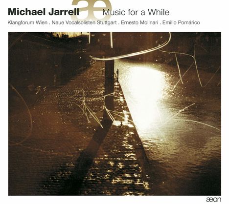 Michael Jarrell (geb. 1958): Music for a While für Instrumentalensemble, CD