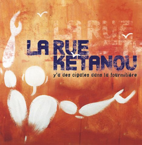 La Rue Kétanou: Y'a A Des Cigales Dans La Fourmiliere, LP