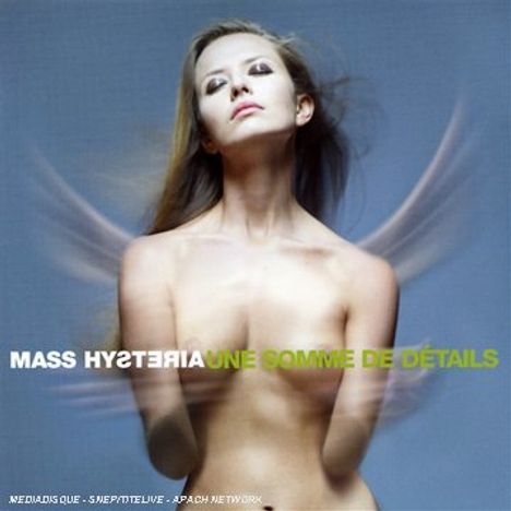 Mass Hysteria: Une Somme De Détails, CD