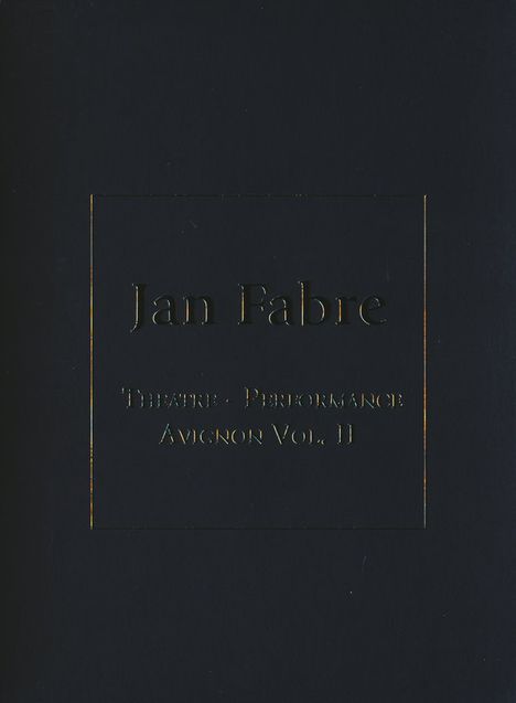 Jan Fabre - Theatre Performance, Avignon Vol. 2, 4 DVDs