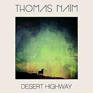Thomas Naim: Desert Highway, CD
